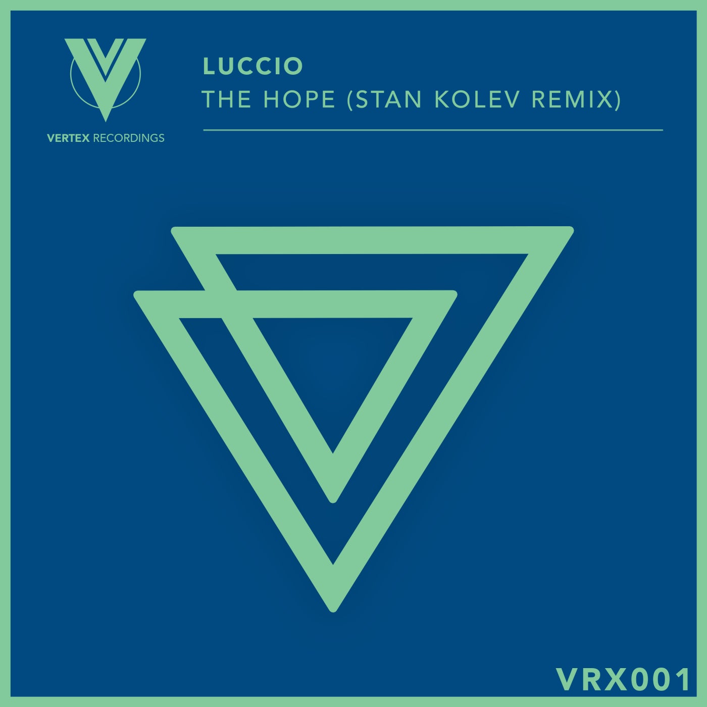Luccio - The Hope (Stan Kolev Remix) [VRX001]